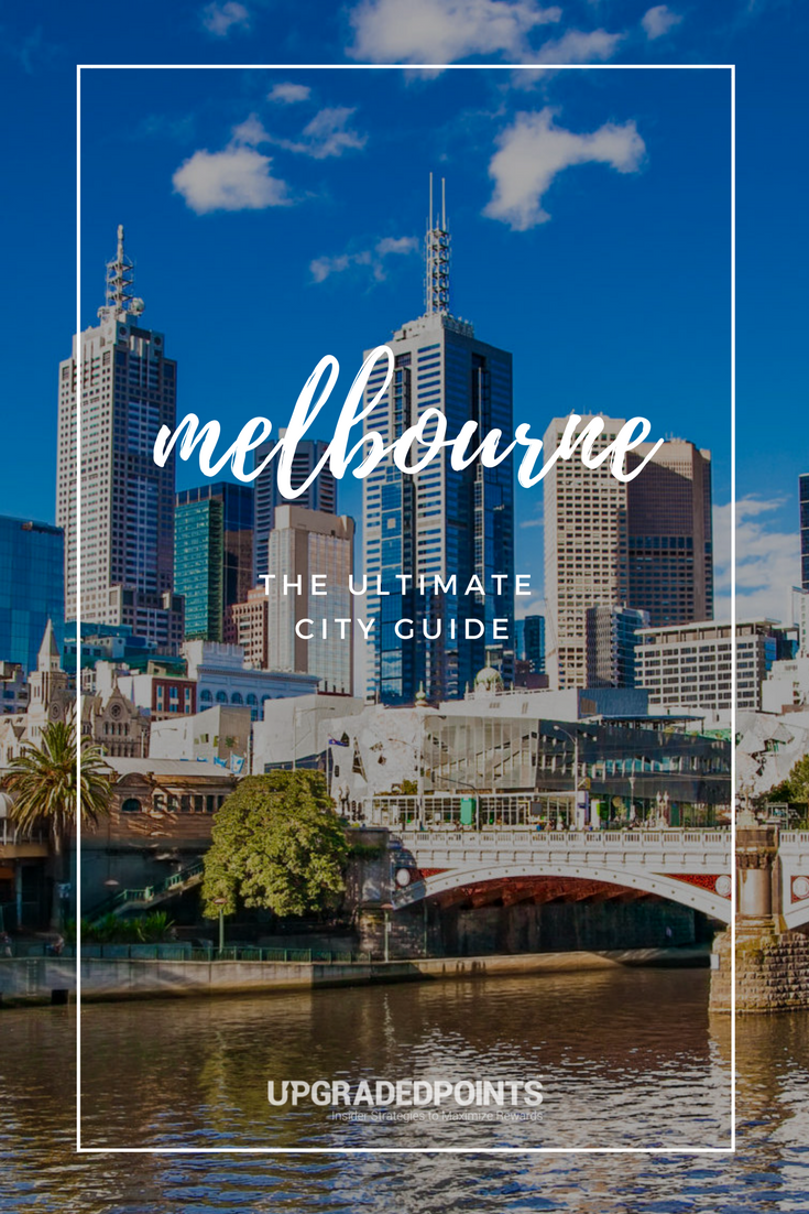 The Ultimate City Guide to Melbourne