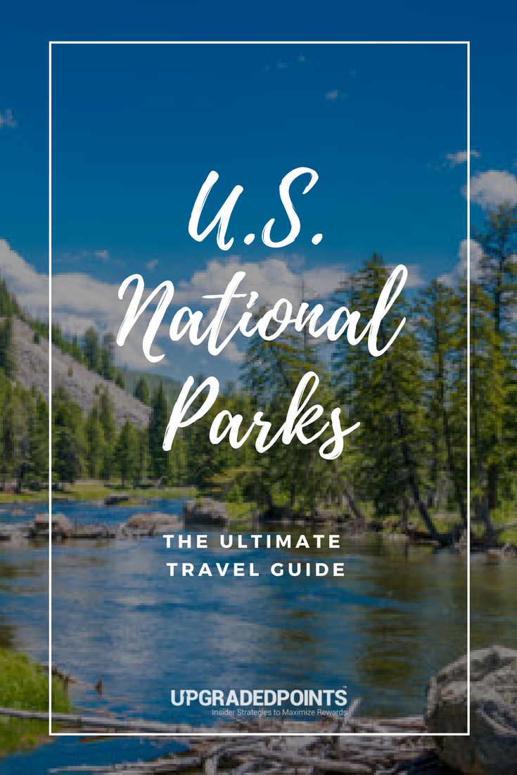 The Ultimate Travel Guide to All 59 US National Parks