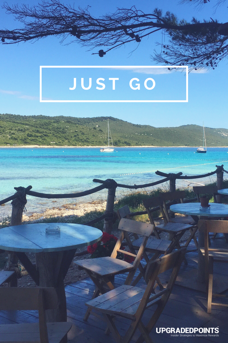 Upgraded Points, Best Travel Quotes - Just Go