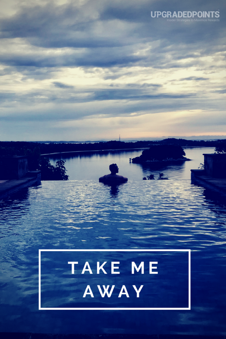 Upgraded Points, Best Travel Quotes - Take Me Away