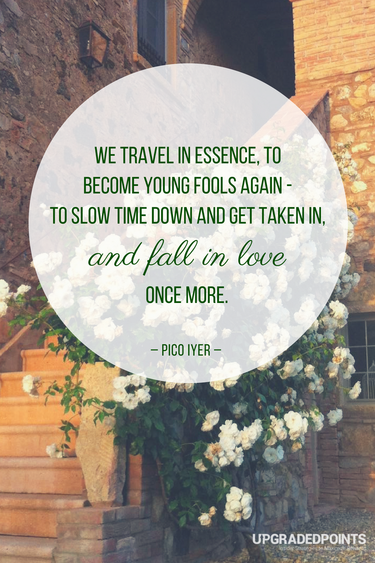 Upgraded Points, Best Travel Quotes - We Travel In Essence