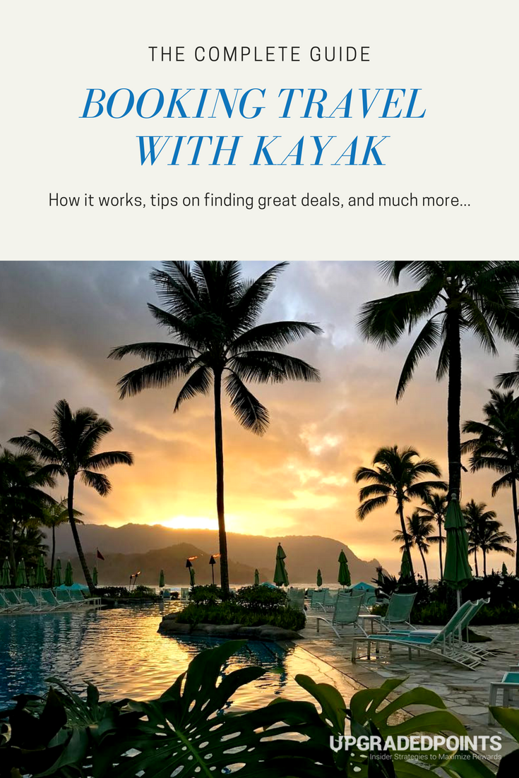 The Complete Guide to Booking Travel with Kayak The Complete Guide to Booking Travel with Kayak
