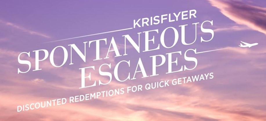 krisflyer spontaneous escapes krisflyer spontaneous escapes