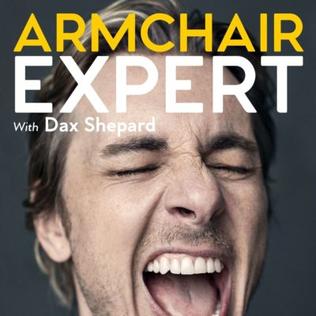 Armchair Expert With Dax Shepard