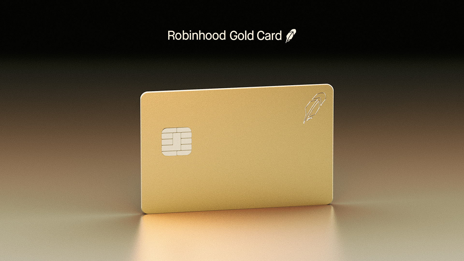 1. New Robinhood Gold Card