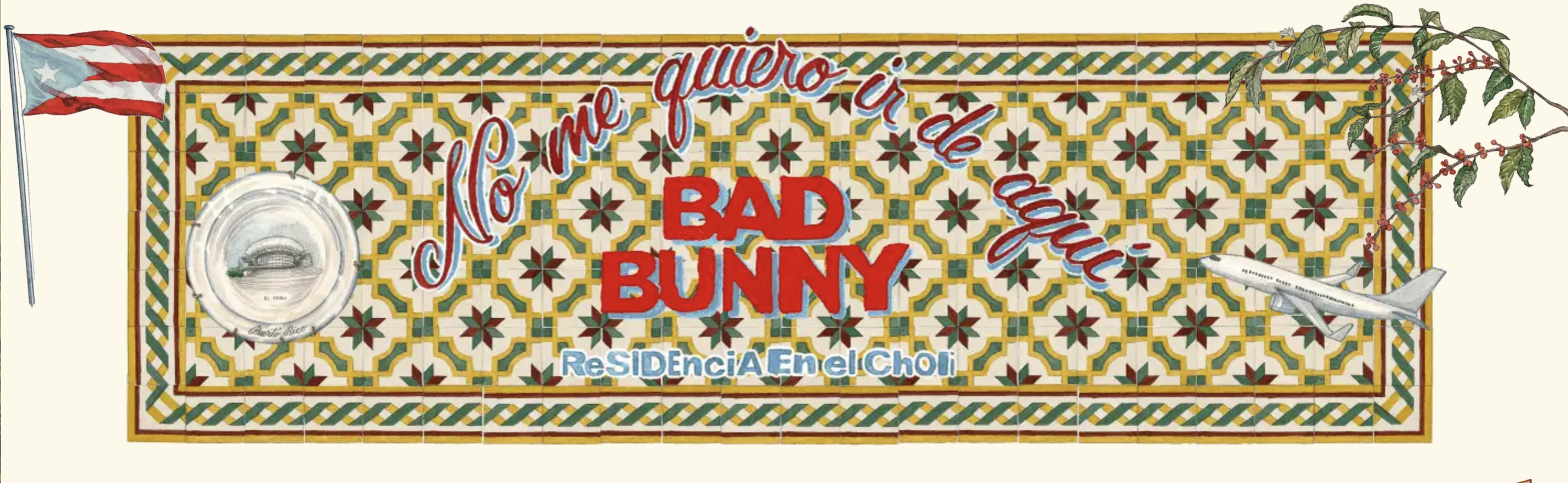 Bad Bunny Residency Puerto Rico